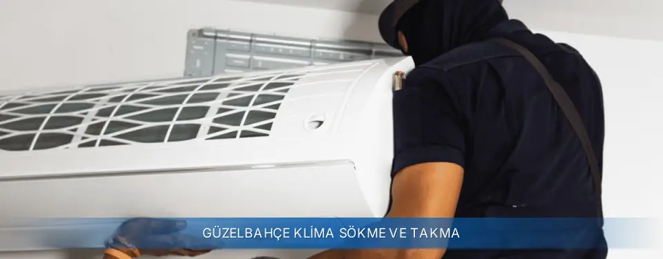 Güzelbahçe İlçemi General Electric Klima Sökme ve Takma